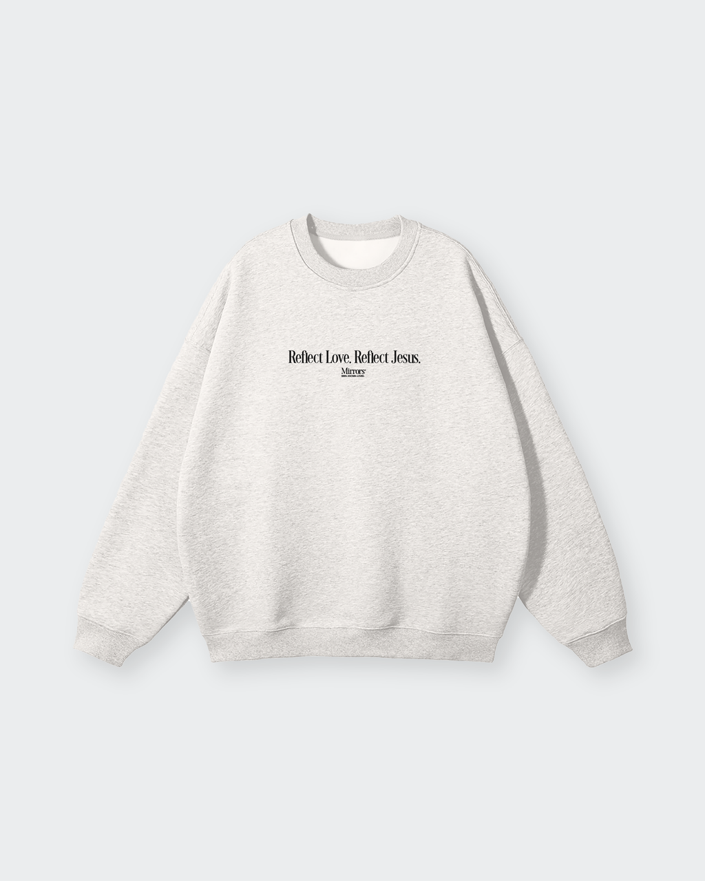 Reflect Jesus Gray Fleeced Sweatshirt  – Mirrors®