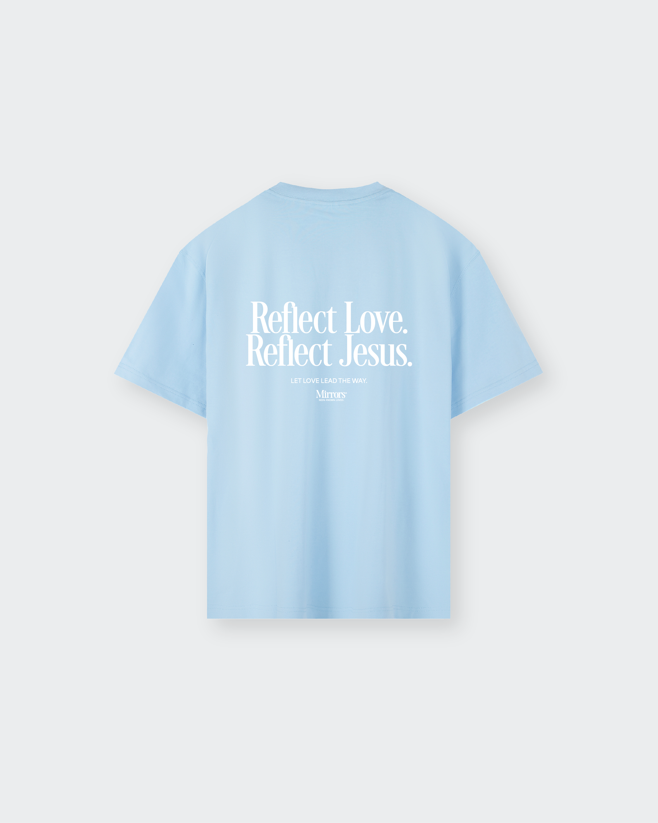 Reflect Jesus Light Blue Loose Tee – Mirrors®