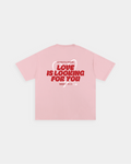 Love is Looking For You Rose Loose Fit Tee – Mirrors®