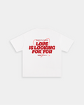 Love is Looking For You White Loose Fit Tee – Mirrors®