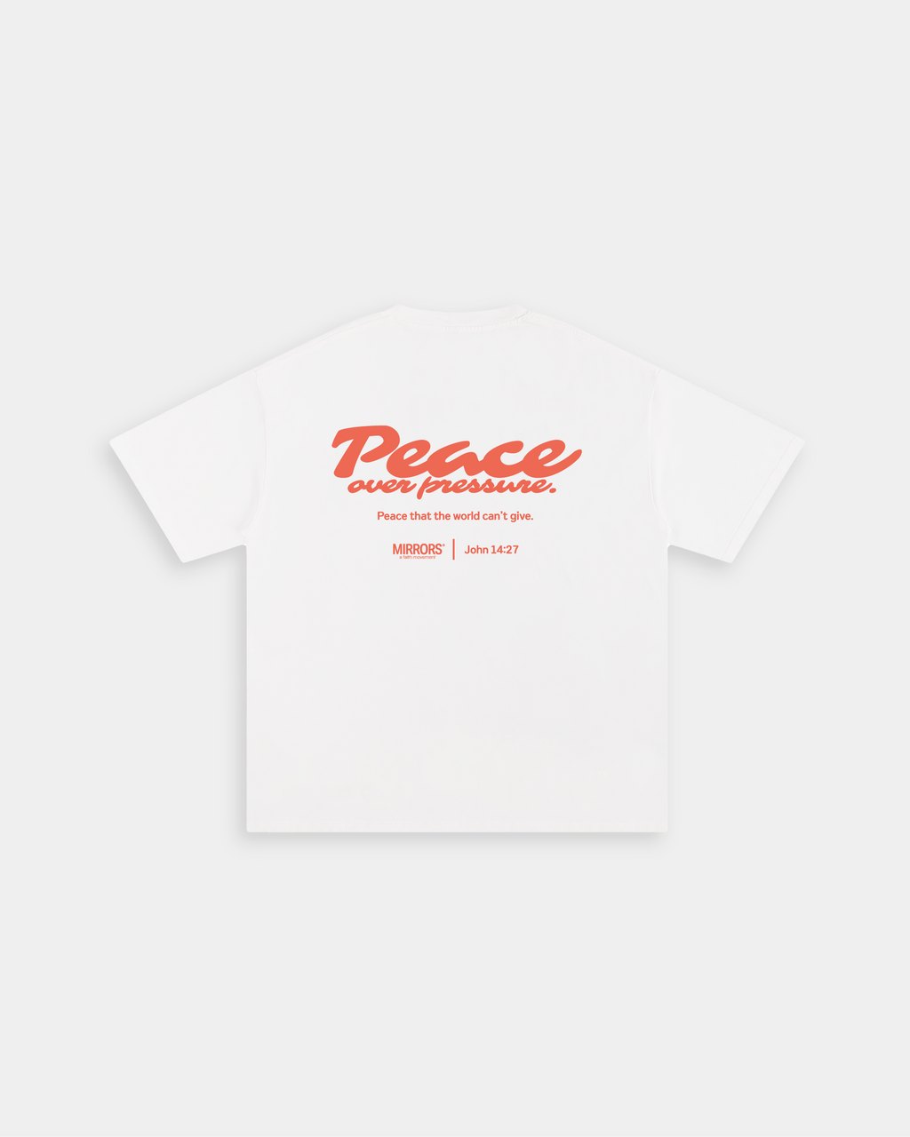 Peace Over Pressure White Loose Tee – Mirrors®